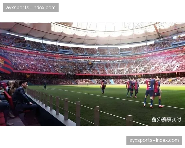 诺坎普球场门票售罄，巴萨对阵那不勒斯次回合球市火爆